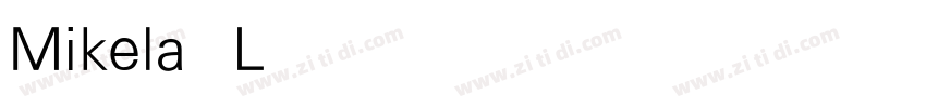 Mikela Light字体转换